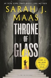 Picture of Throne of Glass: From the # 1 Sunday Times best-selling author of A Court of Thorns and Roses