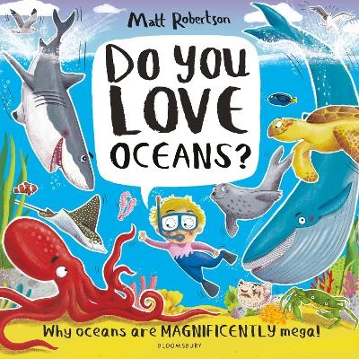 Picture of Do You Love Oceans?: Why oceans are magnificently mega!