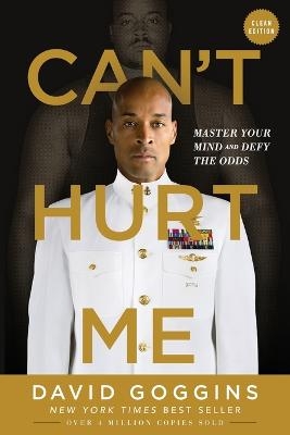 Picture of Can't Hurt Me: Master Your Mind and Defy the Odds - Clean Edition