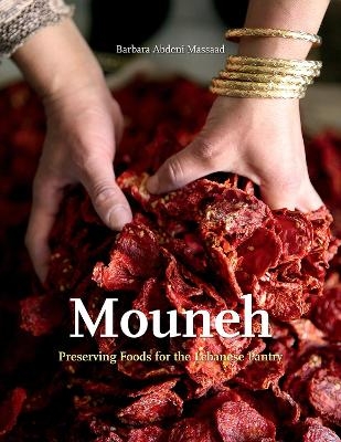 Picture of Mouneh: Preserving Foods for the Lebanese Pantry