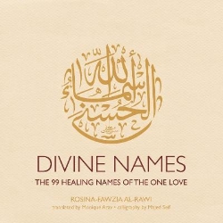 Picture of Divine Names: The 99 Healing Names of the One Love (Special Edition)