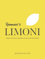 Picture of Gennaro's Limoni: Vibrant Italian Recipes Celebrating The Lemon