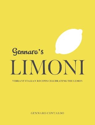 Picture of Gennaro's Limoni: Vibrant Italian Recipes Celebrating The Lemon