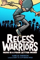 Picture of Recess Warriors: Hero Is a Four-Letter Word