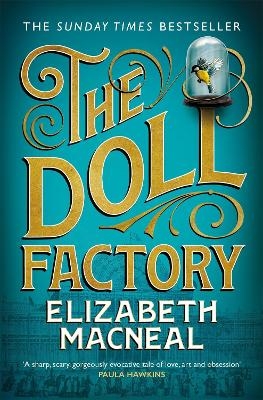 Picture of The Doll Factory: The spellbinding gothic page turner of desire and obsession