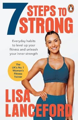 Picture of 7 Steps to Strong: Get Fit. Boost Your Mood. Kick Start Your Confidence