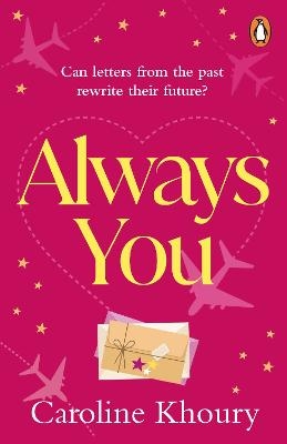 Picture of Always You: A heartwarming, emotional and wonderfully romantic love story