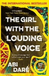 Picture of The Girl with the Louding Voice: The Bestselling Word of Mouth Hit That Will Win Over Your Heart