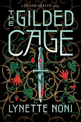 Picture of The Gilded Cage: the thrilling, unputdownable conclusion to The Prison Healer