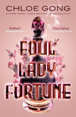 Picture of Foul Lady Fortune: From the #1 New York Times bestselling author of These Violent Delights and Our Violent Ends