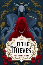 Picture of Little Thieves: The astonishing fantasy fairytale retelling of The Goose Girl