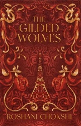 Picture of The Gilded Wolves: The astonishing historical fantasy heist from a New York Times bestselling author