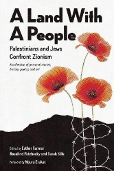 Picture of A Land With a People: Palestinians and Jews Confront Zionism