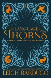 Picture of The Language of Thorns: Midnight Tales and Dangerous Magic