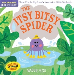 Picture of Indestructibles: The Itsy Bitsy Spider: Chew Proof * Rip Proof * Nontoxic * 100% Washable (Book for Babies, Newborn Books, Safe to Chew)