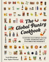 Picture of The Global Pantry Cookbook: Transform Your Everyday Cooking with Tahini, Gochujang, Miso, and Other Irresistible  Ingredients