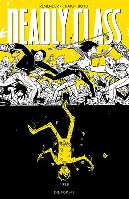 Picture of Deadly Class Volume 4: Die for Me