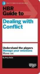 Picture of HBR Guide to Dealing with Conflict (HBR Guide Series)