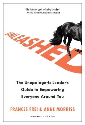 Picture of Unleashed: The Unapologetic Leader's Guide to Empowering Everyone Around You