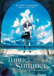 Picture of The Tunnel to Summer, the Exit of Goodbyes (Light Novel)