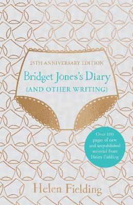 Picture of Bridget Jones's Diary (And Other Writing): 25th Anniversary Edition