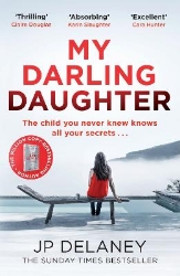 Picture of My Darling Daughter: the addictive, twisty thriller from the author of THE GIRL BEFORE