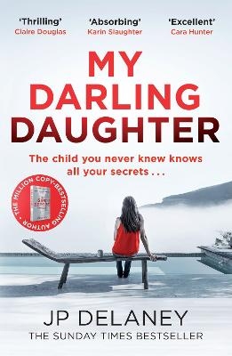 Picture of My Darling Daughter: the addictive, twisty thriller from the author of THE GIRL BEFORE