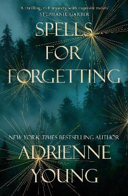 Picture of Spells for Forgetting: the spellbinding magical mystery, perfect for winter nights