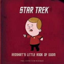 Picture of Star Trek: Redshirt's Little Book of Doom