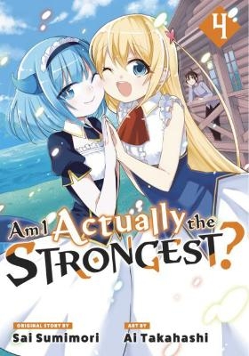 Picture of Am I Actually the Strongest? 4 (Manga)