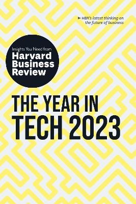 Picture of The Year in Tech, 2023: The Insights You Need from Harvard Business Review