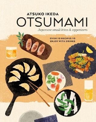 Picture of Otsumami: Japanese small bites & appetizers: Over 70 Recipes to Enjoy with Drinks