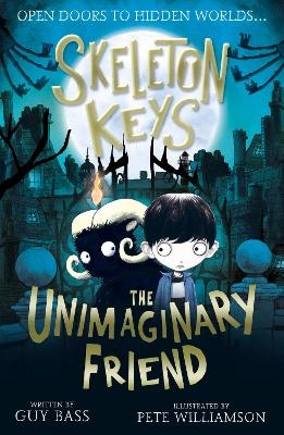 Picture of Skeleton Keys: The Unimaginary Friend