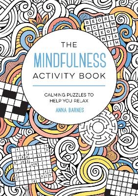 Picture of The Mindfulness Activity Book: Calming Puzzles to Help You Relax