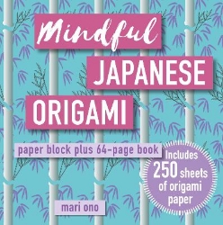 Picture of Mindful Japanese Origami: Paper Block Plus 64-Page Book