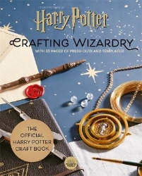 Picture of Harry Potter: Crafting Wizardry: The official Harry Potter Craft Book, with 32 pages of press-outs and templates!