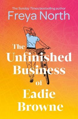 Picture of The Unfinished Business of Eadie Browne: the brand new and unforgettable coming of age story from the bestselling author