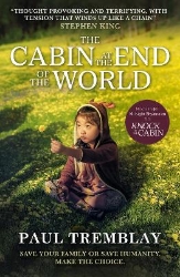 Picture of The Cabin at the End of the World (movie tie-in edition)