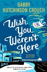 Picture of Wish You Weren't Here