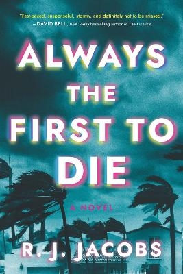 Picture of Always the First to Die: A Novel