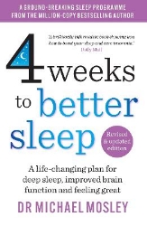 Picture of 4 Weeks to Better Sleep: How to get a better night's sleep