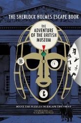 Picture of The Sherlock Holmes Escape Book: The Adventure of the British Museum: Solve the Puzzles to Escape the Pages