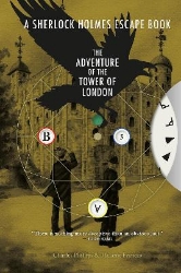 Picture of Sherlock Holmes Escape Book, A: The Adventure of the Tower of London: Solve the Puzzles to Escape the Pages