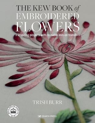 Picture of The Kew Book of Embroidered Flowers (Folder edition): 11 Inspiring Projects with Reusable Iron-on Transfers