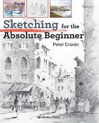 Picture of Sketching for the Absolute Beginner