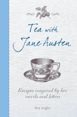 Picture of Tea with Jane Austen: Recipes Inspired by Her Novels and Letters