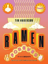 Picture of Ramen Forever: Recipes for Ramen Success