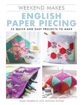 Picture of Weekend Makes: English Paper Piecing: 25 Quick and Easy Projects to Make