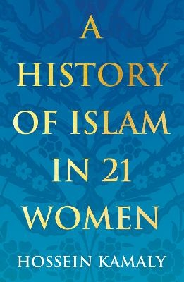 Picture of A History of Islam in 21 Women