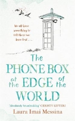 Picture of The Phone Box at the Edge of the World: The most moving, unforgettable book you will read, inspired by true events